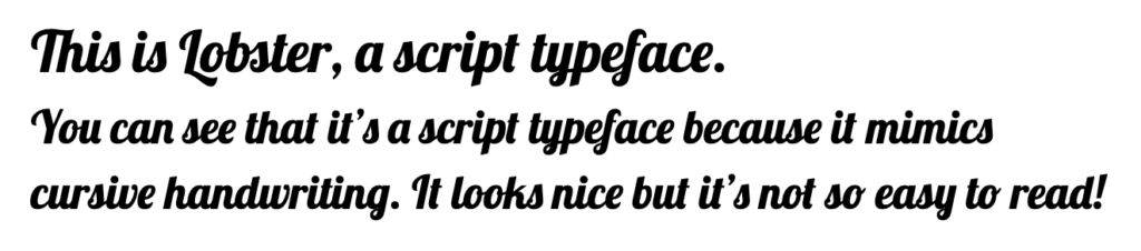 Lobster - A script typeface.