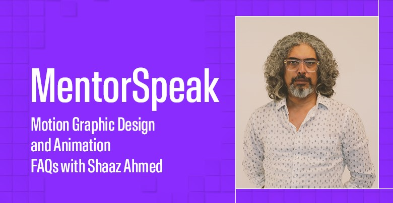 Shaaz Ahmed Answers Motion Graphic Design FAQs | AND Academy