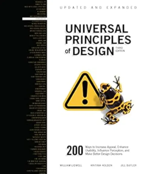Universal Principles of Design by Jill Butler, Kritina Holden and William Lidwell Universal Principles of Design by Jill Butler, Kritina Holden and William Lidwell