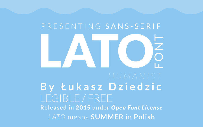 Lato is a clean and minimal font style used in web design.
