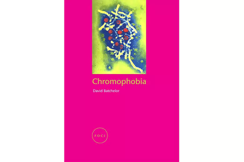 Chromophobia by David Batchelor Chromophobia by David Batchelor